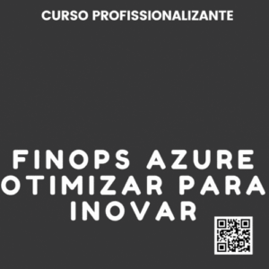 FinOps Azure Otimizar para Inovar 1.5