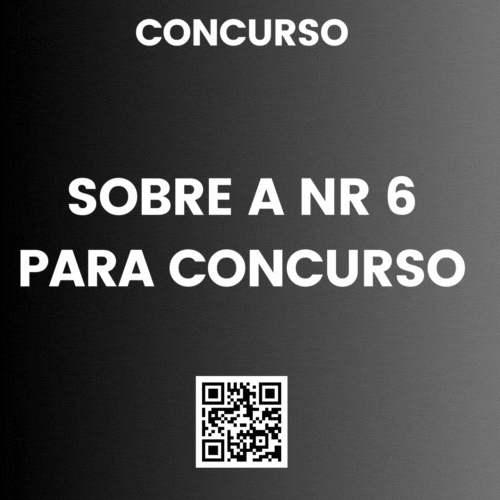 Tudo Sobre a NR 6 para Concursos 1.5