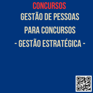 Gestão de Pessoas para Concursos  - Gestão Estratégica 2.0